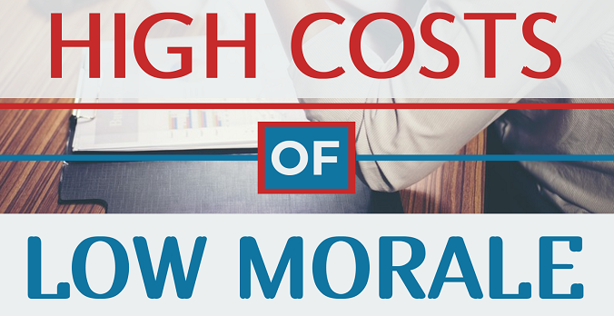 High Costs of Low Morale